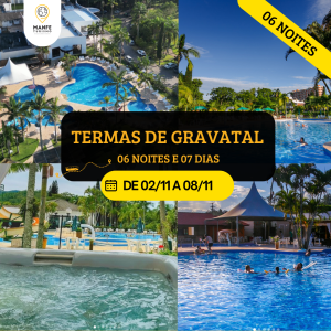 TERMAS DE GRAVATAL - 06 NOITES - HOTEL TERMAS